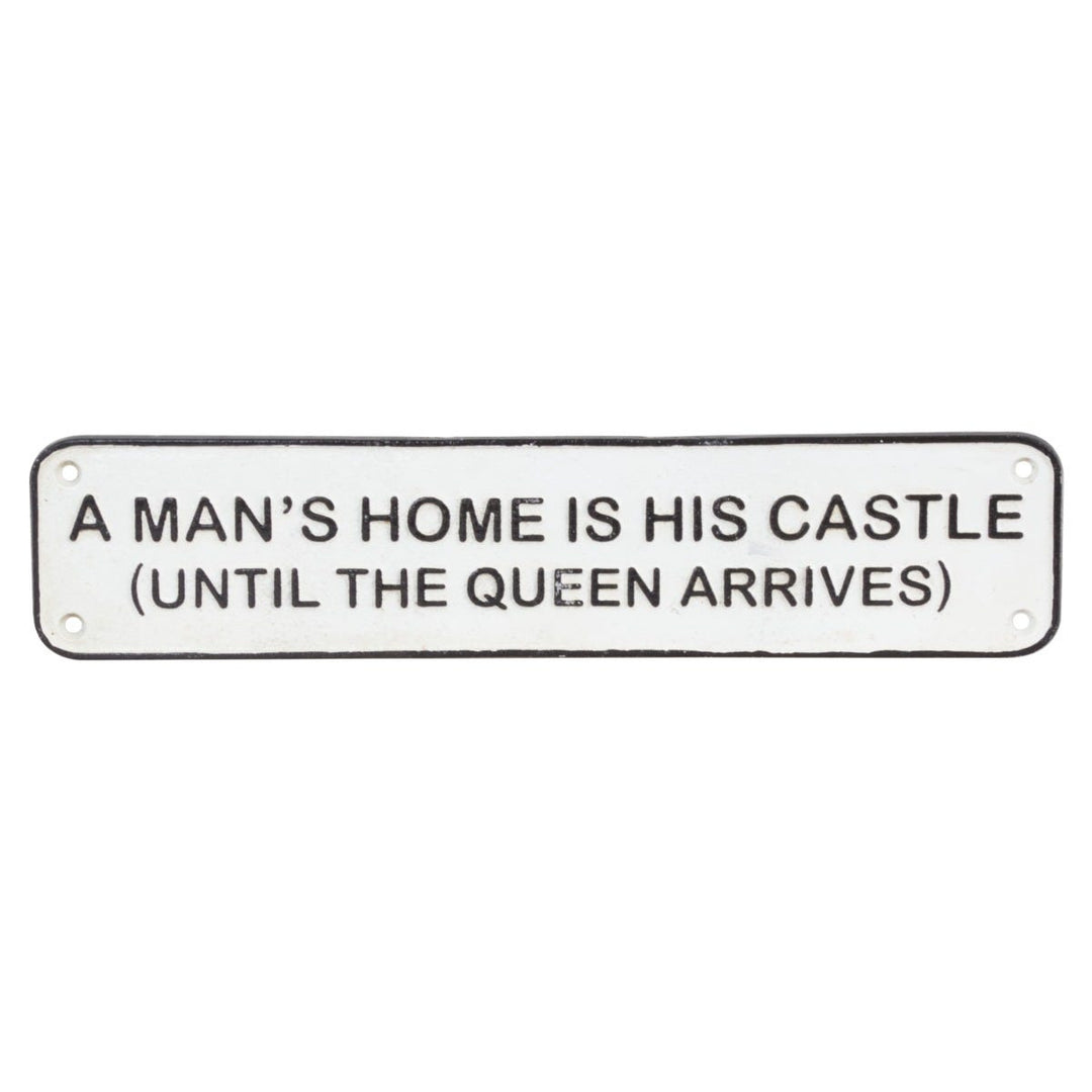 A Mans Home is His Castle Cast Wall Iron Sign